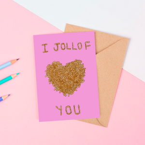 I Jollof You Card