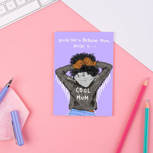 You're a Cool Mum Card